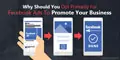 Why should you opt primarily for Facebook Ads to promote your business