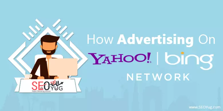 Advertising Opportunities Beyond Google: Bing and Yahoo! Platforms