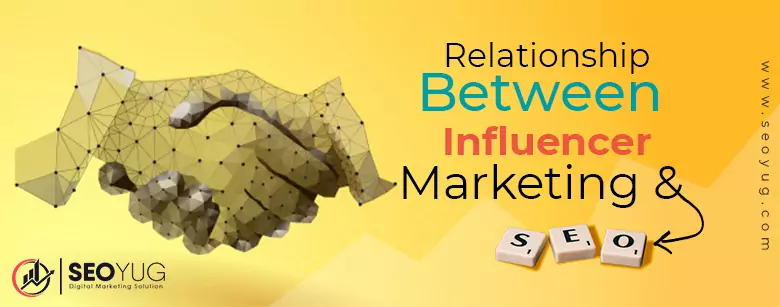 Relationship between Influencer Marketing and SEO