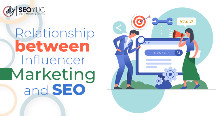 Relationship between Influencer Marketing and SEO